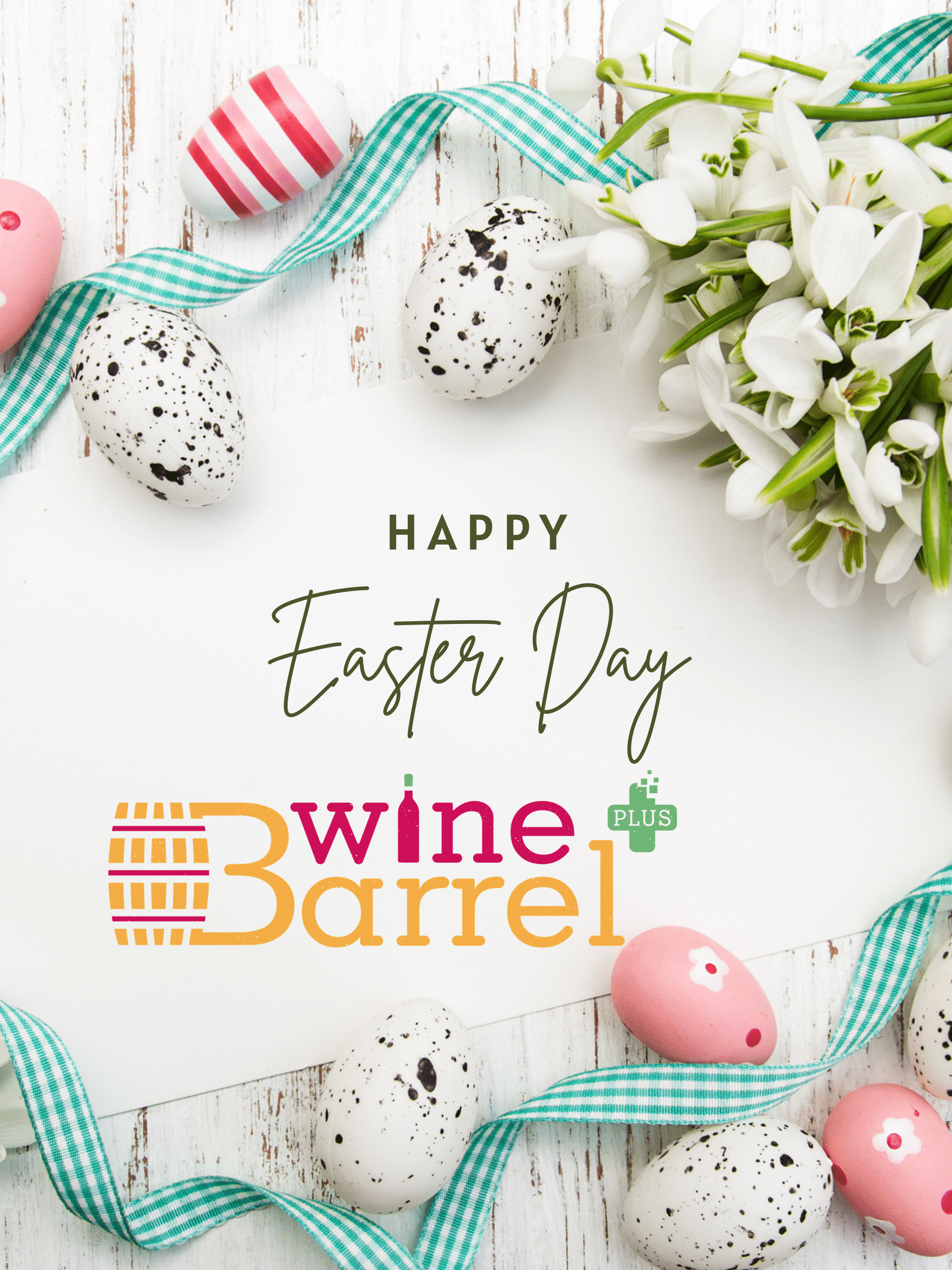 Celebrate Easter with Wine Barrel Plus in Livonia, MI - Wine barrel Plus